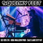 Squeaky Feet - 2024-02-09 - Hog Wallow Pub, Salt Lake City, Ut