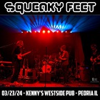 Squeaky Feet - 2024-03-23 - Kenny's Westside Pub, Peoria, Il