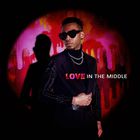 Love In The Middle (CDS)