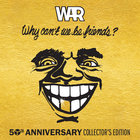 WAR - Why Can't We Be Friends? (50Th Anniversary Collector's Edition) CD1