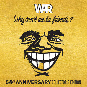 Why Can't We Be Friends? (50Th Anniversary Collector's Edition) CD1