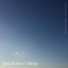 Just Before I Sleep (EP)
