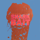 Shark Bait (Vinyl)