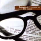 Don Sebesky - I Remember Bill: A Tribute To Bill Evans