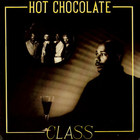 Hot Chocolate - Class (Vinyl)