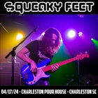 Squeaky Feet - 2024-04-17 - Charleston Pour House, Charleston, Sc