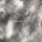 Notes From The Void Vol. 1
