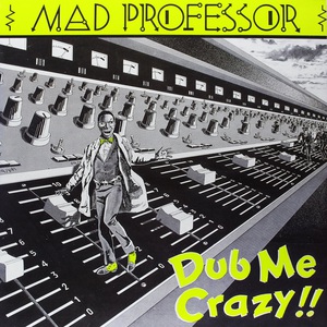 Dub Me Crazy!! (Vinyl)