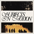 Young Oceans - Subjects In Motion