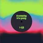 Fontaines D.C. - It's Amazing To Be Young (CDS)