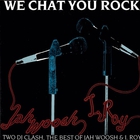 We Chat You Rock (Two DJ Clash)