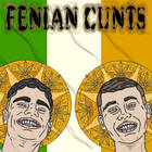 Fenian Cunts CD2