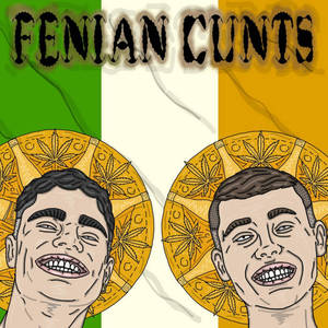 Fenian Cunts CD2