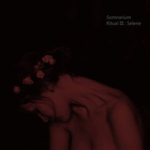 Ritual III: Selene