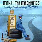 Mike & The Mechanics - Looking Back Living The Years (Deluxe Edition)