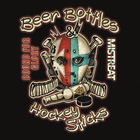 Beer Bottles And Hockey Sticks (Re-Edition)