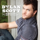 Dylan Scott - Makin' This Boy Go Crazy (EP)
