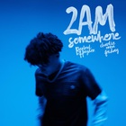 2Am Somewhere (CDS)