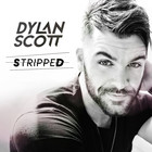 Dylan Scott - Stripped (EP)