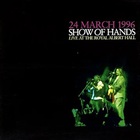 Show Of Hands - Live At The Royal Albert Hall