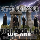 Valhalla We Are Bound