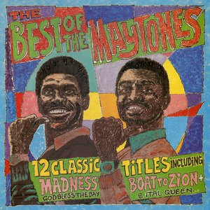The Best Of The Maytones (Bonus Track Version)
