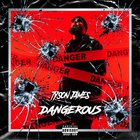Dangerous