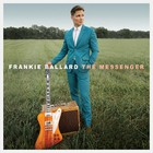 Frankie Ballard - The Messenger