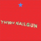 YHWH Nailgun (EP)