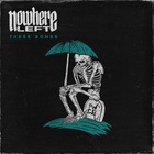 These Bones (With Nowhere Left) (CDS)