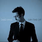 David Myles - Turn Time Off
