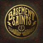 Basement Saints - Down South