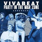 Party In The War Zone: Expanded