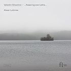 Silvestrov: ...flowering over Lethe...