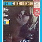 Otis Blue/Otis Redding Sings Soul