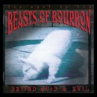 Beasts of Bourbon - Beyond Good & Evil (The Best Of The Beasts Of Bourbon) CD1