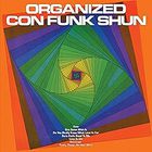 Con Funk Shun - Organized Con Funk Shun