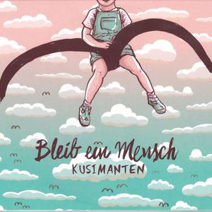 Bleib Ein Mensch
