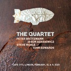 The Quartet (With John Edwards, Steve Noble & Jason Adasiewicz)