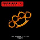 This Rhythm (Feat. Rahh) (CDS)
