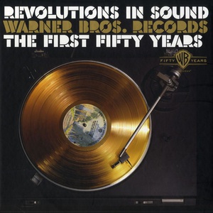 Revolutions In Sound: Warner Bros. Records The First Fifty Years CD6