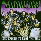 Loud Enough To Raise The Dead