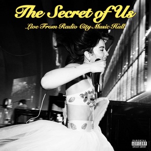 The Secret Of Us (Live From Radio City Music Hall)
