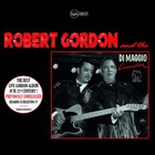 Robert Gordon And The Di Maggio Connection