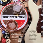 Time! Gentlemen! Pub Rock Rhythm 'n' Grooves: Classic Cuts And Rarities 1974-1982 CD3