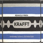 Krafft (With Ensemble 2E2M)