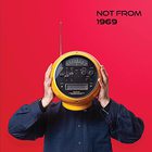 Not From 1969 (EP)