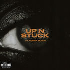 Up N Stuck (CDS)