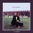 The Wind And The Sand (Binaural Remastered)