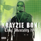Krayzie Bone - Thug Mentality CD2